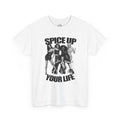 Playera Unisex "Spice Up Your Life"