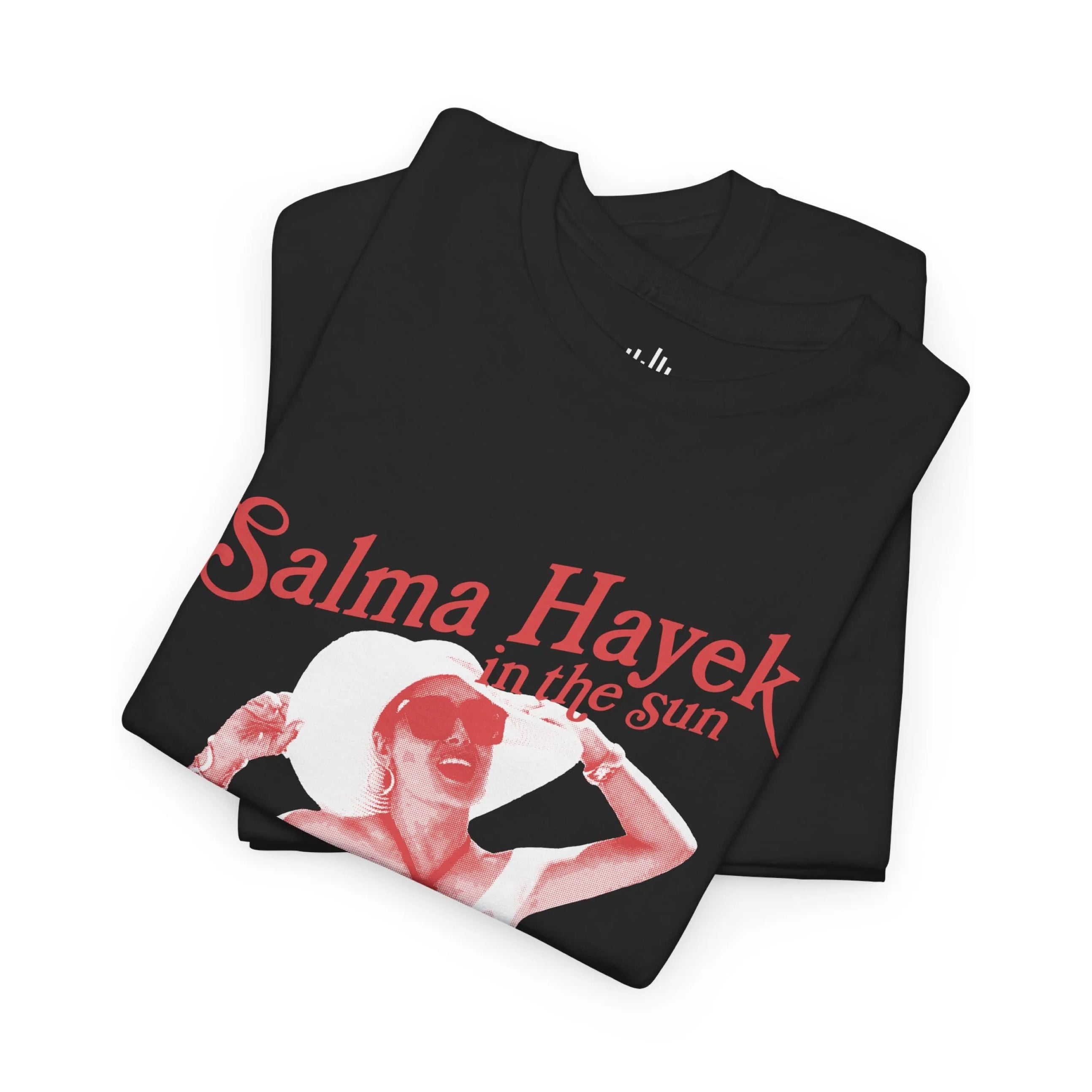 Playera Unisex “Salma Hayek in the Sun”